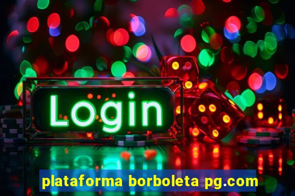 plataforma borboleta pg.com